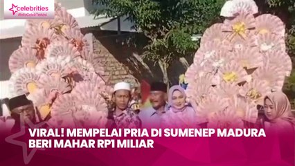 Viral! Mempelai Pria di Sumenep Madura Beri Mahar Rp1 Miliar