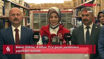 Bakan Göktaş: 4 milyar lirayı aşan yardım yapıldı