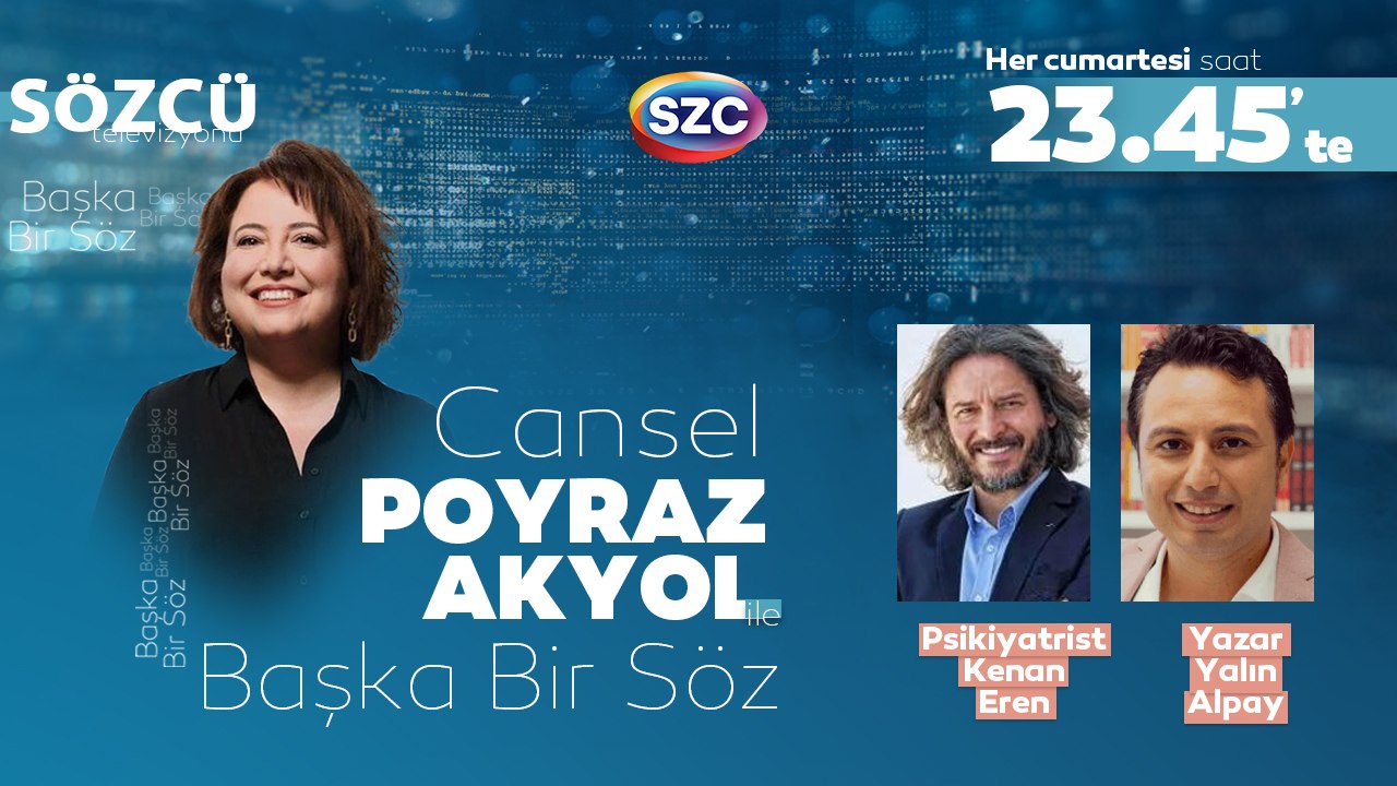 Cansel Poyraz Akyol ile Başka Bir Söz 10. Bölüm | Kenan Eren ve Yalın Alpay