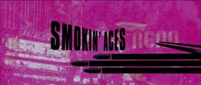 SMOKIN' ACES (2006) Trailer VO - HQ