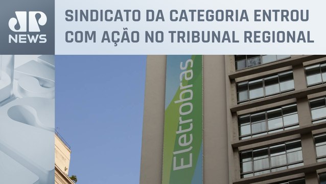 Justiça concede liminar que suspende demissões da Eletrobras
