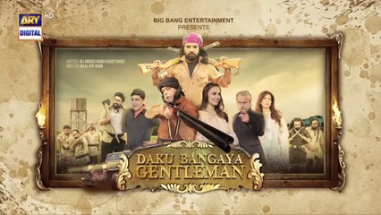 Daku Bangaya Gentleman -  Eid Special -Telefilm - ARY Digital