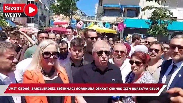 Ümit Özdağ, sahillerdeki sığınmacı sorununa dikkat çekmek için Bursa'ya geldi 