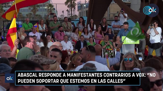 Abascal responde a manifestantes contrarios a Vox: No pueden soportar que estemos en las calles