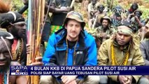 Sudah 4 Bulan Pilot Susi Air Jadi Sandera KKB di Papua, Apa Langkah Kepolisian?