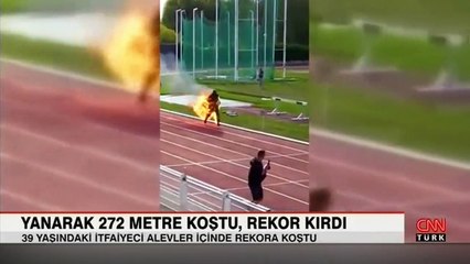 Yanarak 272 metre koştu, rekor kırdı!