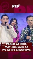 Paolo Contis at Isko Moreno, may mensahe sa TVJ at It's Showtime | PEP #shorts
