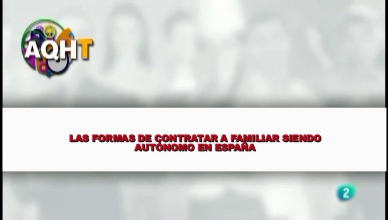 LAS FORMAS DE CONTRATAR A FAMILIAR SIENDO AUTÓNOMO EN ESPAÑA