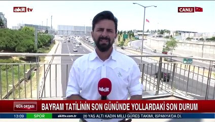 Bayram tatilinin son gününde yollardaki durum