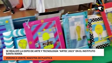 Se realizó la expo de arte y tecnología "ArTec 2023" en el Instituto Santa María