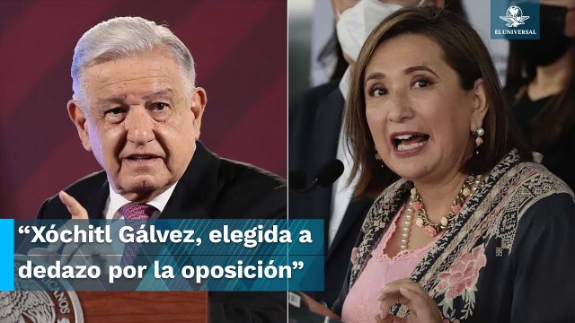 AMLO endereza baterías contra Xóchitl Gálvez