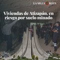 Viviendas de Atizapán, en riesgo por suelo minado
