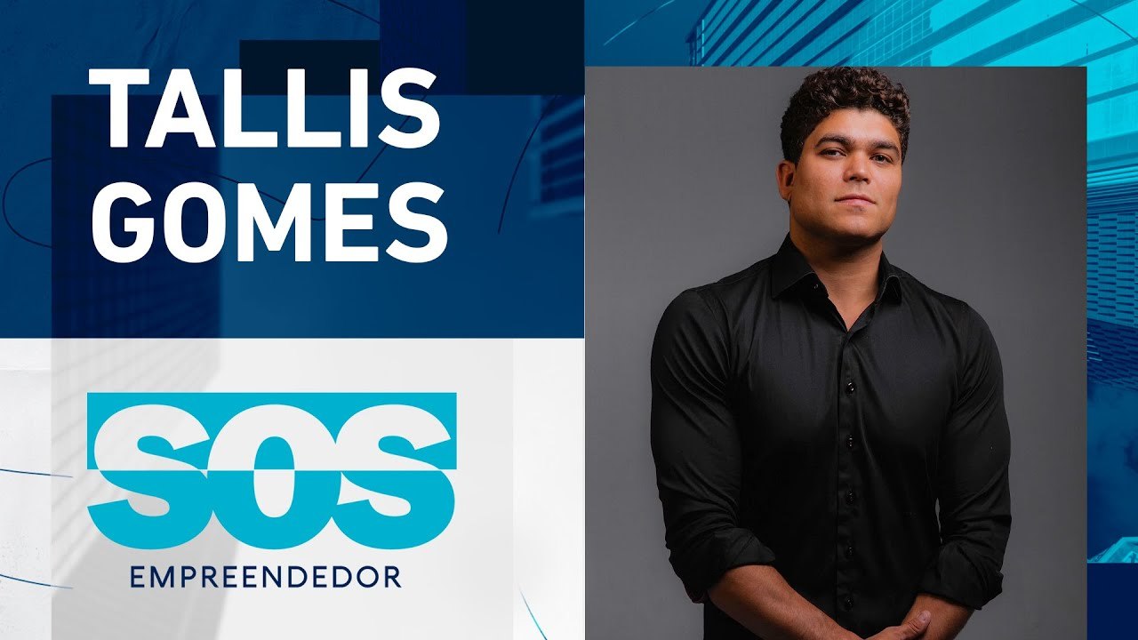 SOS EMPREENDEDOR COM TALLIS GOMES - 04/07/2023