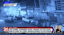 LPG store, sumabog dahil umano sa gas leak; empleyado sa loob, nagkalapnos sa katawan | 24 Oras Weekend