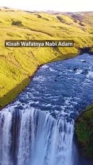 Kisah Wafatnya Nabi Adam _nabi _nabiadam _kisahnabi _kisahnabiadam