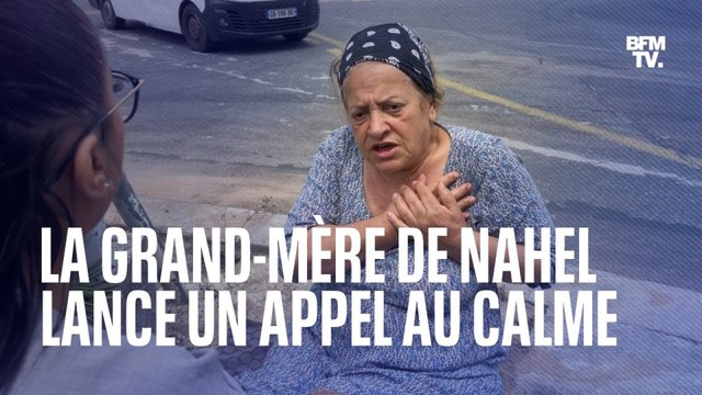 Arrêtez ! : la grand-mère de Nahel lance un appel au calme après les émeutes