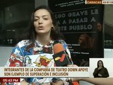 Compañía de Teatro Down presenta la obra “Algo grave le va a pasar a este pueblo”