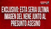 Exclusivo: esta sería la última imagen del nene junto al presunto asesino