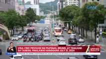 Visa-free privilege ng Pilipinas, Brunei, at Thailand sa Taiwan, pinalawig hanggang July 31, 2024 | UB
