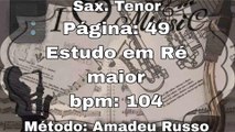 Página: 49 Estudo em Ré Maior  - Sax. Tenor [104 bpm]