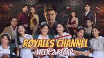 Royal Blood: Week 2 recap from the Royales Channel (Online Exclusives)