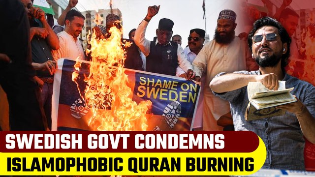 Sweden: Government condemns the ‘Islamophobic’ burning of the Quran, says ministry | Oneindia News