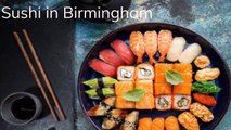 Birmingham's Best Sushi Bars and Japanese Cuisine #Sushi #Food #Birmingham #Japanese #RestaurantCafe