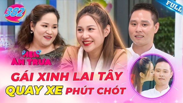 Hẹn Ăn Trưa 382 Gái xinh lai tây khiến chàng ĐIÊU ĐỨNG hôn rồi quay xe phút cuối