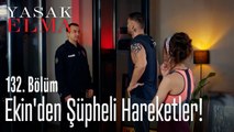 Ekin'den şüpheli hareketler! - Yasak Elma 132. Bölüm