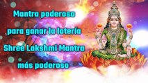 Mantra poderoso para ganar la lotería - Shree Lakshmi Mantra más poderoso