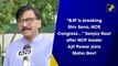'BJP is breaking Shiv Sena, NCP, Congress…', Sanjay Raut after Ajit Pawar jumps ship