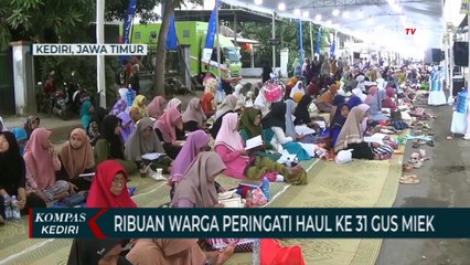 Ribuan Jamaah Hadiri Peringatan Haul ke 31 Gus Miek