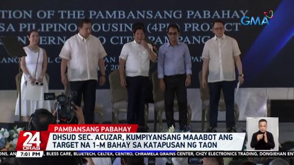 DHSUD Sec. Acuzar, kumpiyansang maaabot ang target na 1-M bahay sa katapusan ng taon | 24 Oras