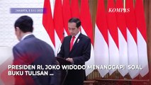 Tanggapan Presiden Jokowi soal Buku Tulisan SBY: Tidak Usah Khawatir