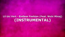 Lil Uzi Vert - Endless Fashion (Feat. Nicki Minaj) (INSTRUMENTAL)