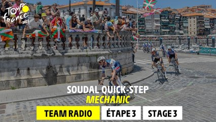 Soudal Quick-Step Team Radio - Stage 3 - Tour de France 2023