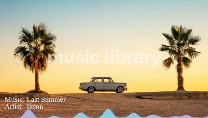 Last Summer by Ikson | No Copyright Music