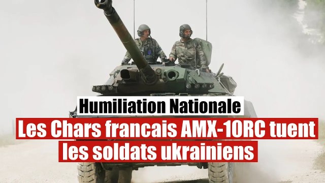 Les chars français AMX-10RC totalement inutiles face à l'Armement russe