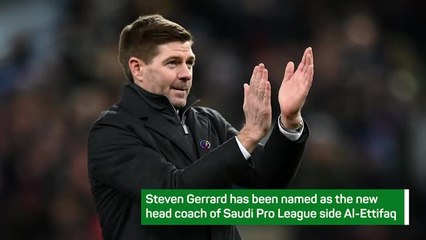 Tải video: Breaking News - Steven Gerrard appointed Al-Ettifaq manager