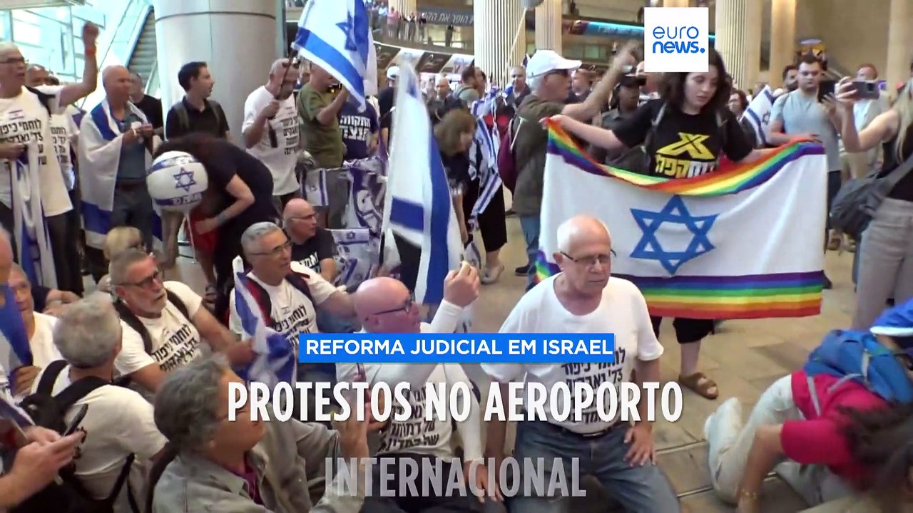 Protestos contra a reforma judicial perturbaram aeroporto internacional de Israel