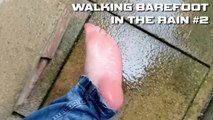 Walking Barefoot in the Rain #2