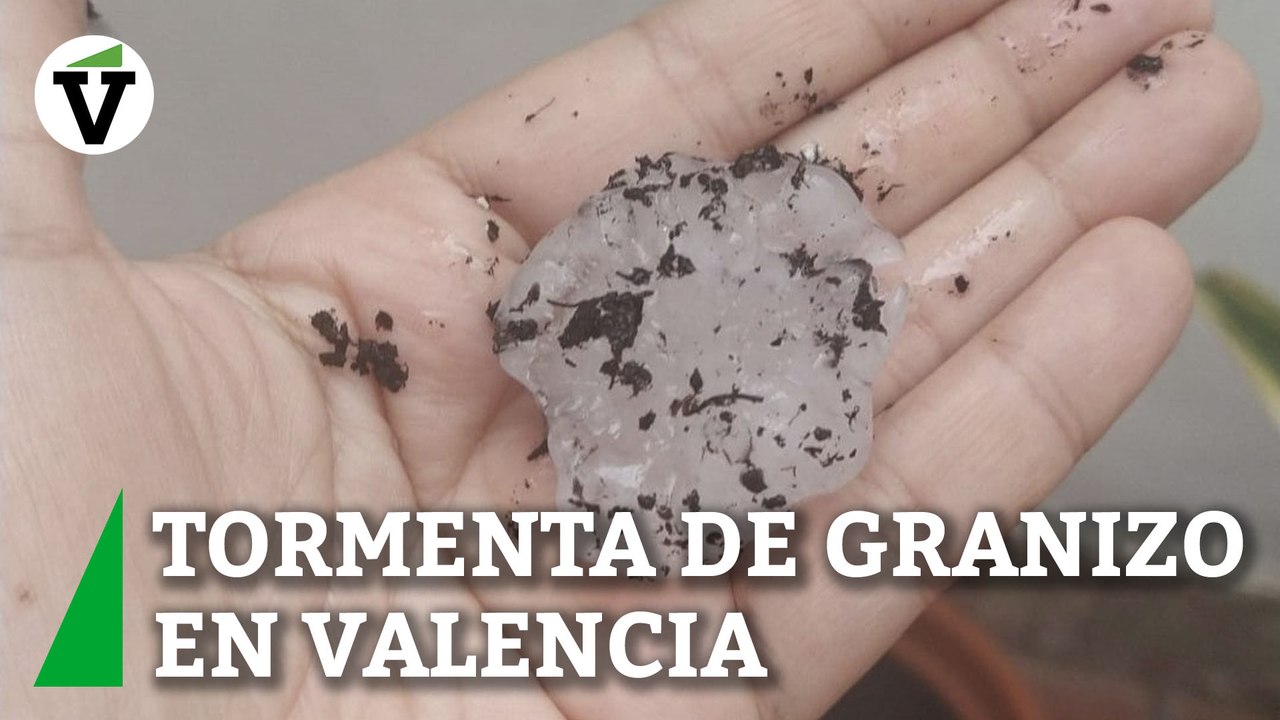 Una fuerte tormenta de granizo deja dos heridos leves en Valencia