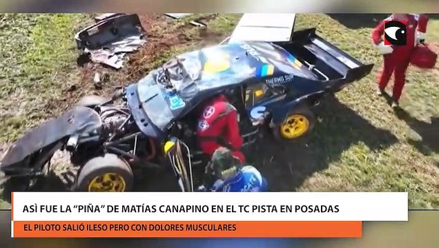 Asì fue la “piña” de Matías Canapino en el TC Pista en Posadas