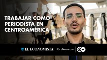 Trabajar como periodista en Centroamérica