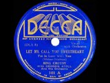 1934 Bing Crosby - Let Me Call You Sweetheart