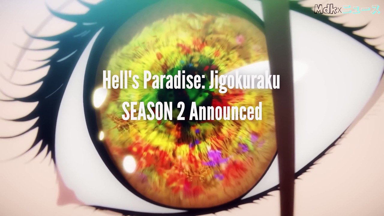 Hell's Paradise: Jigokuraku tendrá segunda temporada - Vídeo Dailymotion