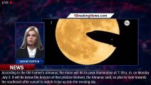 July 2023 full moon: Supermoon, buck moon coming this holiday weekend - 1BREAKINGNEWS.COM