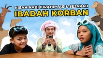 KISAH NABI IBRAHIM AS SEMBELIH ANAK?