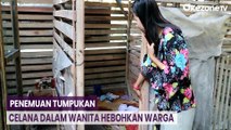 Viral! Warga Temukan Tumpukan Celana Dalam Wanita  di Asahan