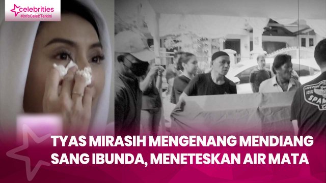 Tyas Mirasih Mengenang Mendiang sang Ibunda, Meneteskan Air Mata
